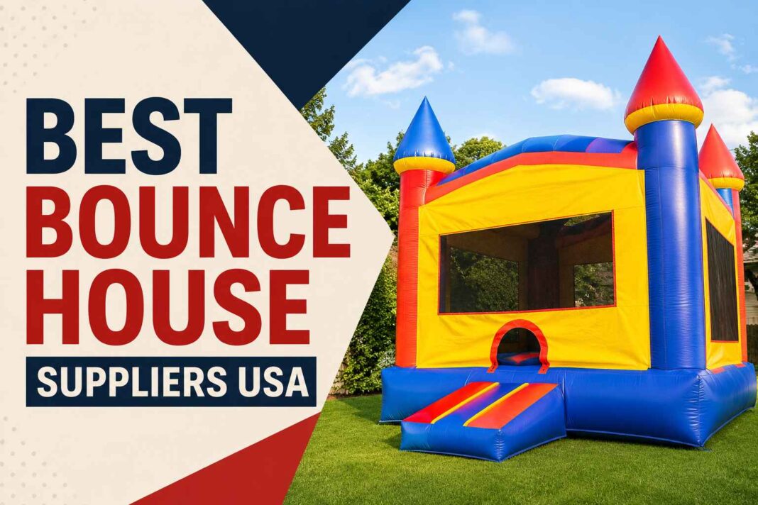 Best Bounce House Suppliers